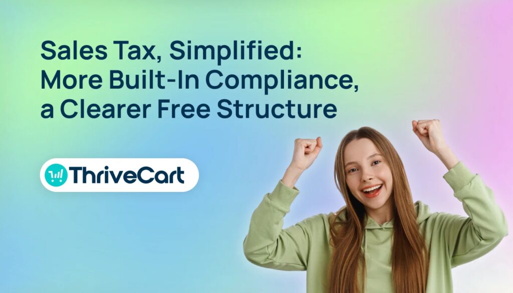 A smiling woman points to the blog post's title text, 'Sales Tax, Simplified More Built-In Compliance, a Clearer Free Structure'